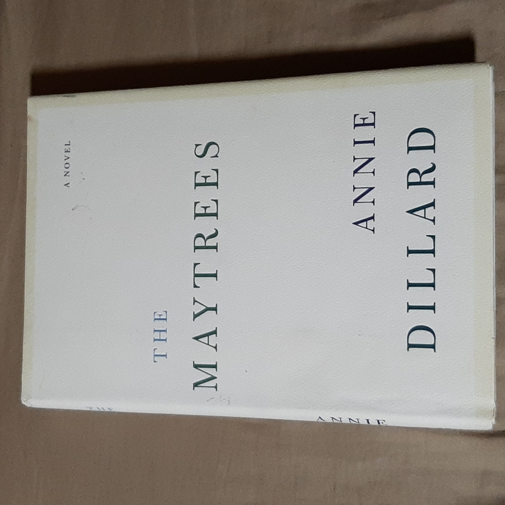 The Maytrees Book by Annie Dillard